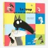 Livre Le Loup Qui Avait Un Nouvel Ami AUZOU Multico - Auzou