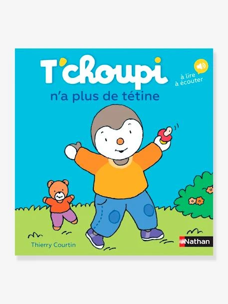 Livre T'choupi N'a Plus De Tétine NATHAN Multico - Nathan